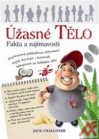 Úžasné tělo. Fakta a zajímavosti