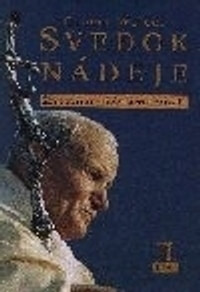 Svedok nádeje II. Životopis pápeža Jána Pavla II.
