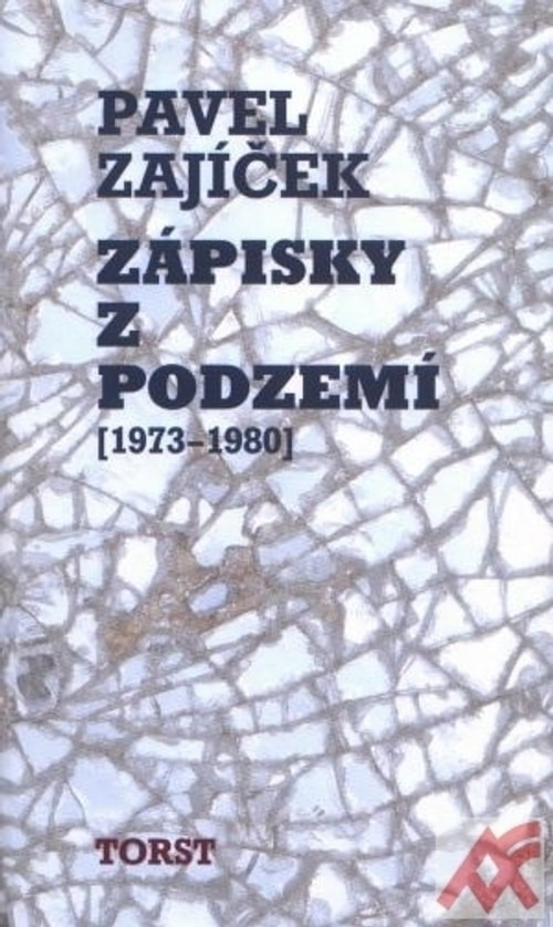 Zápisky z podzemí (1973-1980)