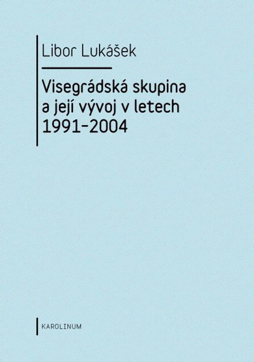 Visegrádská skupina a její vývoj v letech 1991-2004