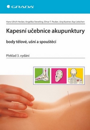 Kapesní učebnice akupunktury - body tělové, ušné a spouštěcí