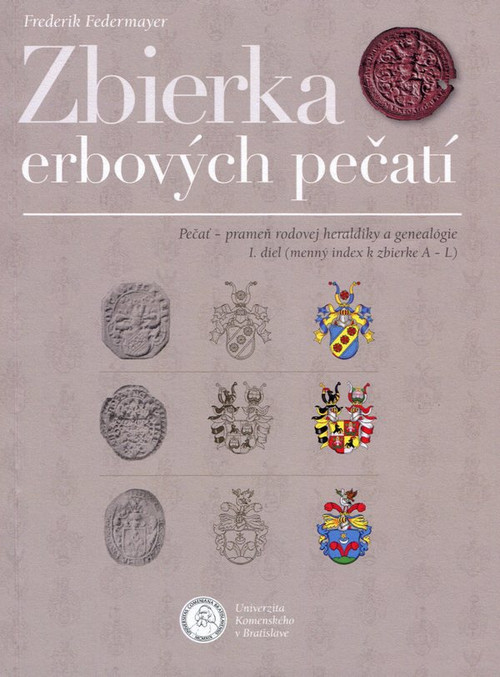 Zbierka erbových pečatí I.diel