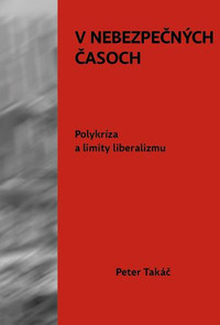 V nebezpečných časoch