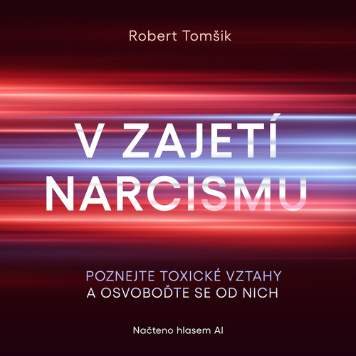 V zajetí narcismu