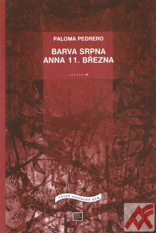 Barva srpna / Anna 11. března