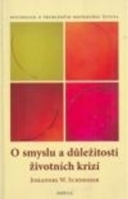 O smyslu a důležitosti životních krizí