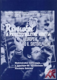 Revolučné a protitotalitné hnutia v Európe po II. svetovej vojne
