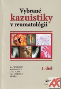 Vybrané kazuistiky v reumatológii. 1. a 2. diel