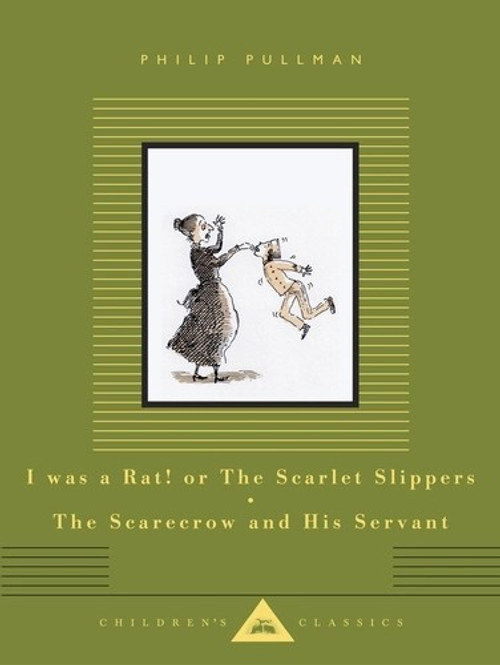 I Was a Rat! or, The Scarlet Slippers and The Scarecrow and his Servant
