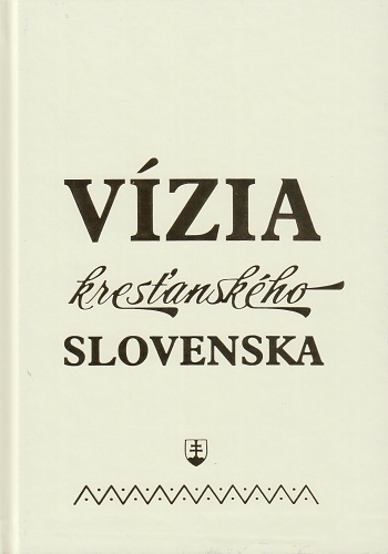 Vízia kresťanského Slovenska