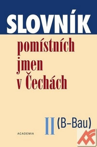 Slovník pomístních jmen v Čechách II. (B-Bau)