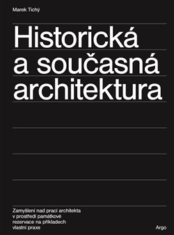 Historická a současná architektura