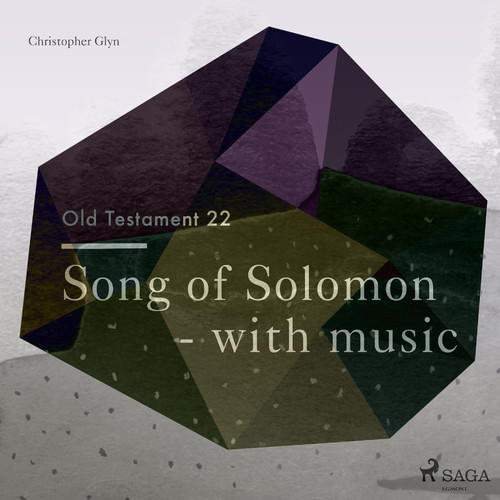 The Old Testament 22 - Song Of Solomon - with music (EN)