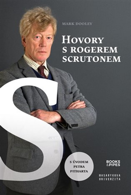 Hovory s Rogerem Scrutonem