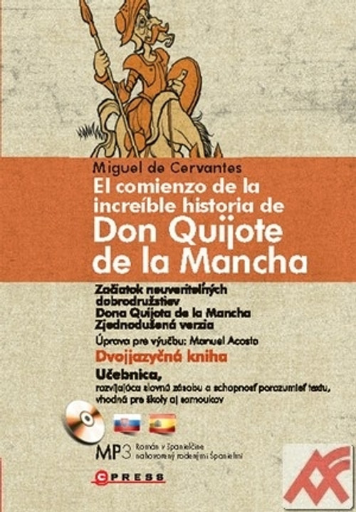 Začiatok neuveriteľných dobrodružstiev Dona Quijota de la Mancha / El comienzo..