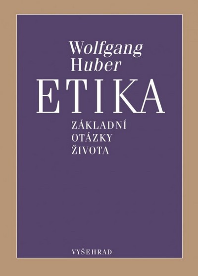Kniha Etika - Wolfgang Huber