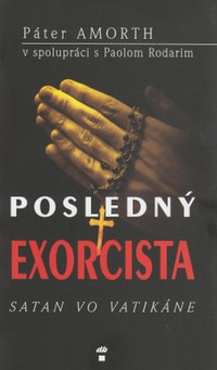 Posledný exorcista. Satan vo Vatikáne