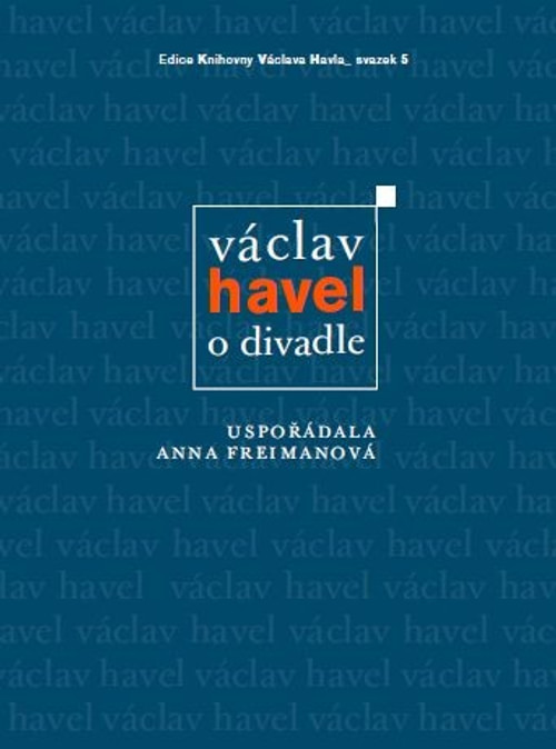 Václav Havel: O divadle