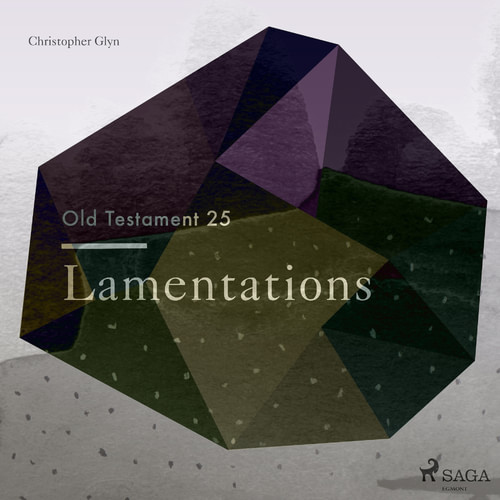 The Old Testament 25 - Lamentations (EN)