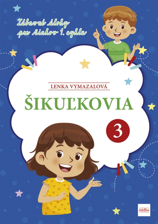 Šikuľkovia 3