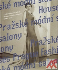 Pražské módní salony / Prague Fashion Houses