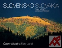 Slovensko. Čarovná krajina