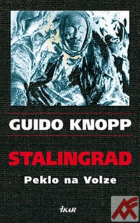 Stalingrad. Peklo na Volze