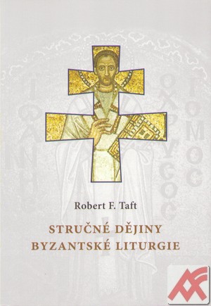 Stručné dějiny byzantské liturgie