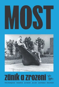 Most, zánik a zrození
