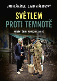 Světlem proti temnotě