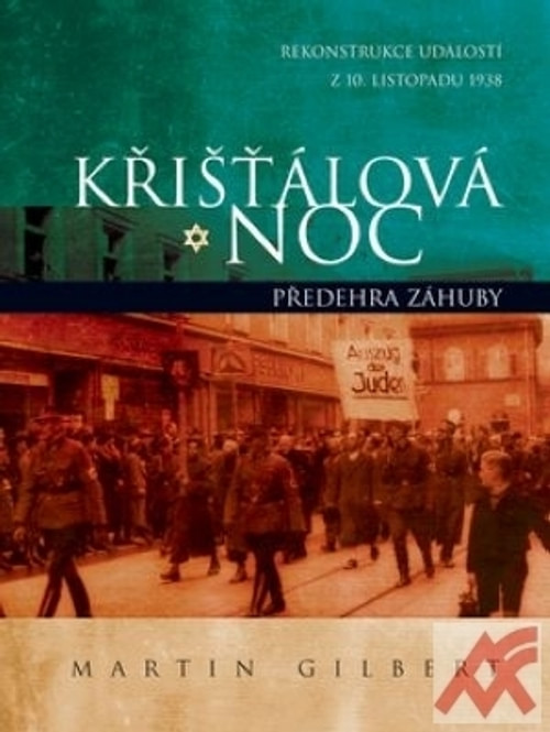 Křišťálová noc. Předehra záhuby