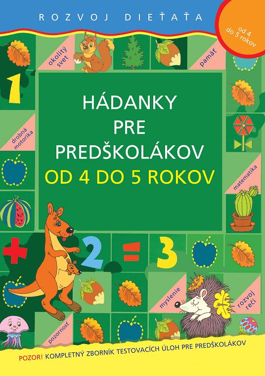 Hádanky pre predškolákov. Od 4 do 5 rokov