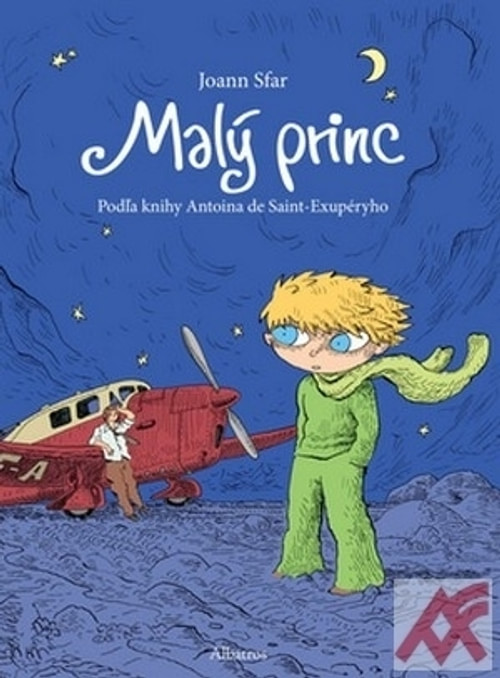 Malý princ. Podľa knihy Antoina de Saint-Exupéryho