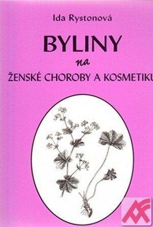 Byliny na ženské choroby a kosmetiku