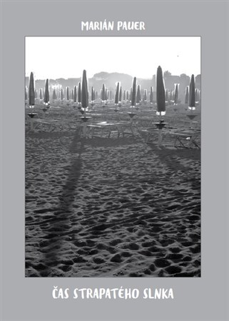 Kniha Čas strapatého slnka - Marián Pauer