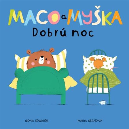 Maco a myška. Dobrú noc