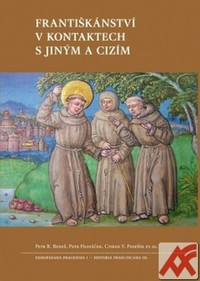 Františkánství v kontaktech s jiným a cizím