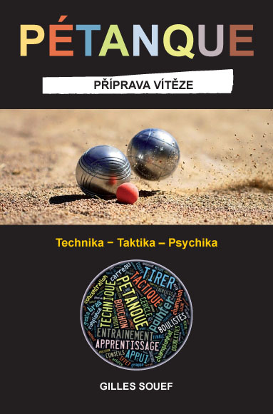 Kniha Pétanque - Příprava vítěze - Gilles Souef