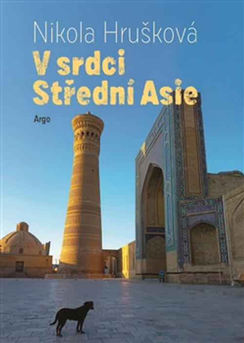 V srdci Střední Asie