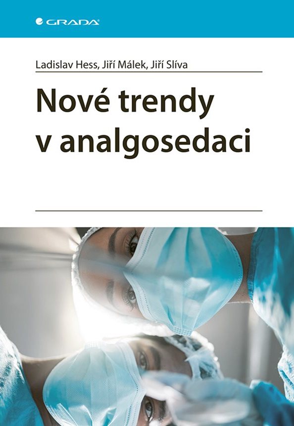 Nové trendy v analgosedaci