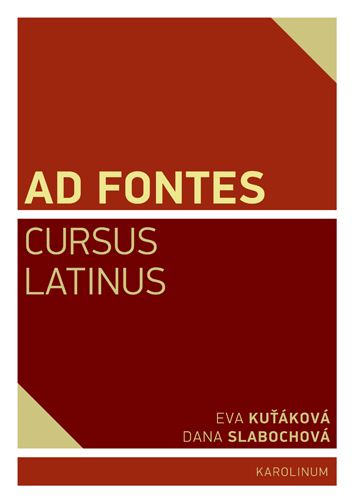 Ad Fontes. Cursus Latinus