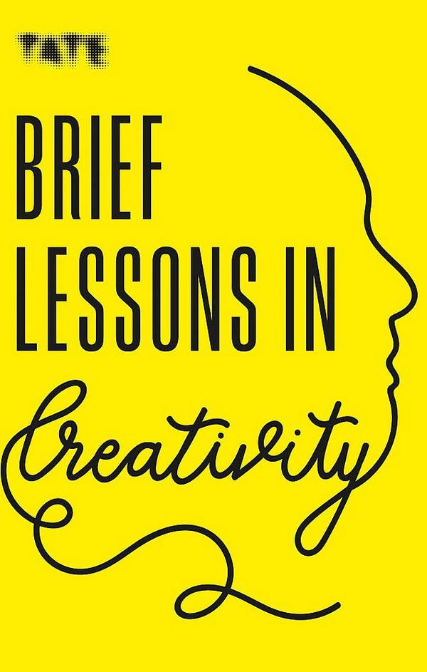 Kniha Tate: Brief Lessons in Creativity