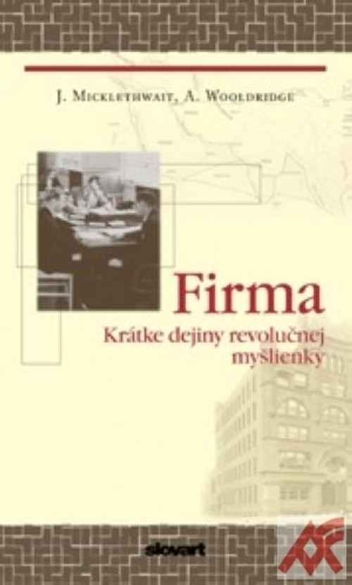 Firma. Krátke dejiny revolučnej myšlienky