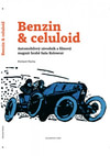 Benzin & celuloid