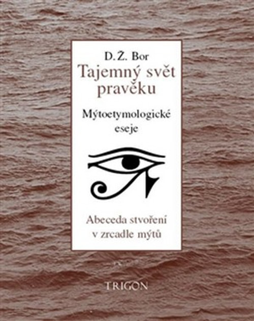 Tajemný svět pravěku