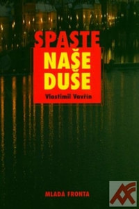 Spaste naše duše