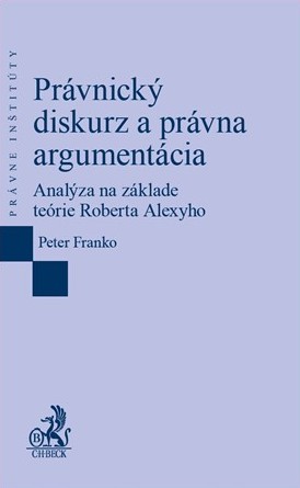 Kniha Právnický diskurz a právna argumentácia