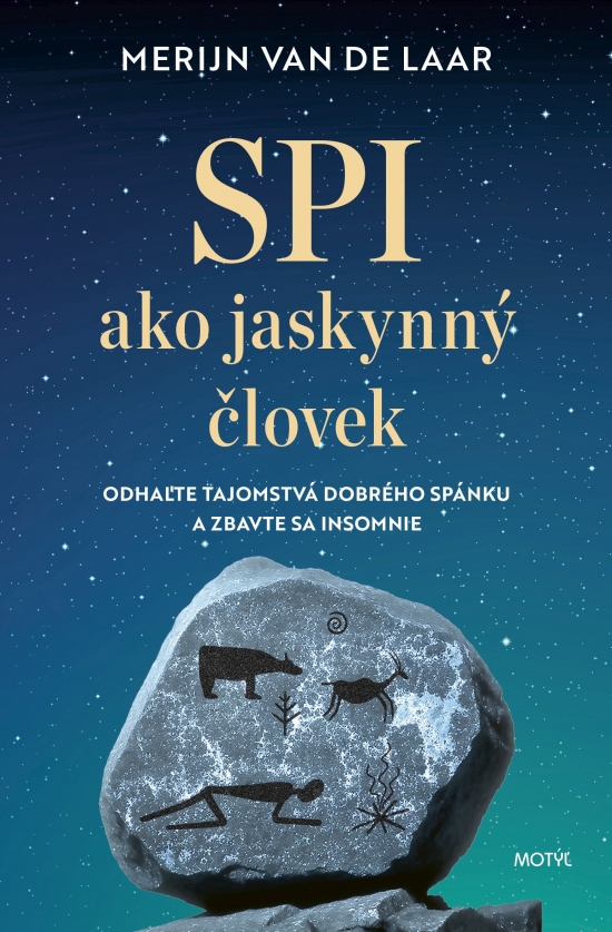 Spi ako jaskynný človek