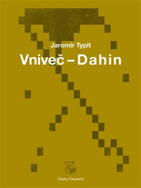 Vniveč - Dahin