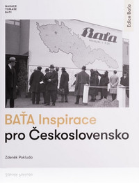 Baťa Inspirace pro Československo